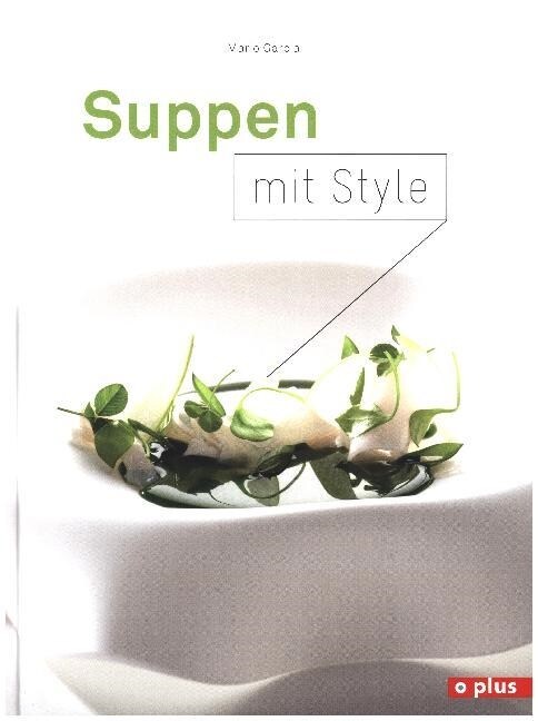 Suppen mit Style (Hardcover)