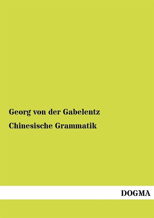 Chinesische Grammatik (Paperback)