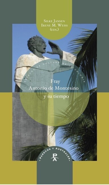 Fray Antonio de Montesino y su tiempo (Hardcover)