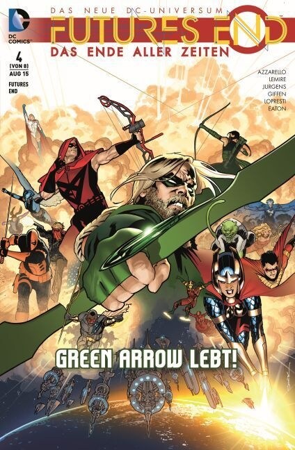 Futures End - Das Ende aller Zeiten - Green Arrow lebt! (Paperback)
