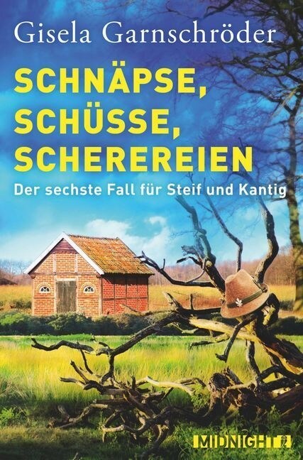 Schnapse, Schusse, Scherereien (Paperback)