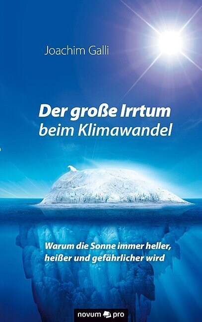 Der Gro? Irrtum Beim Klimawandel (Paperback)