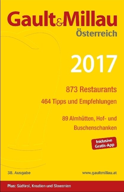 Gault&Millau Osterreich 2017,  m. Wein, Sekt, Bier und Spirituoasen 2017 und Genuss in Osterreich 2017 . (Paperback)