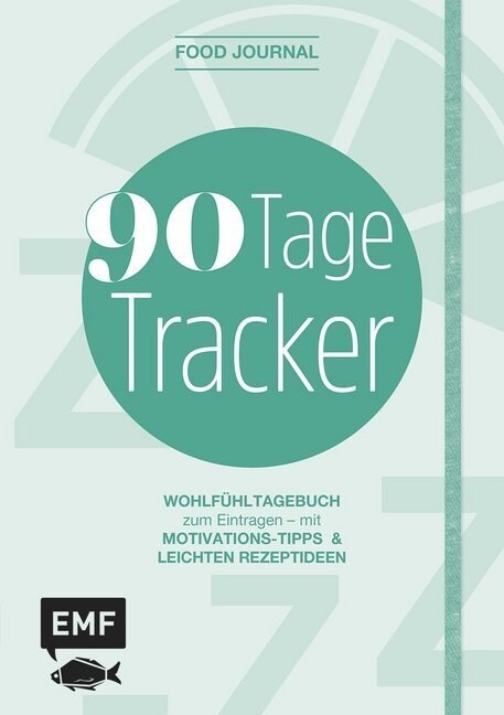 Food Journal - Der 90-Tage-Tracker (Hardcover)