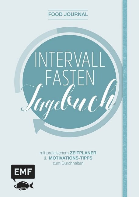 Food Journal - Das Intervallfasten-Tagebuch zum Eintragen (Hardcover)