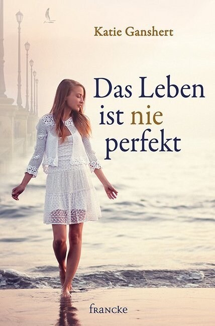 Das Leben ist nie perfekt (Paperback)