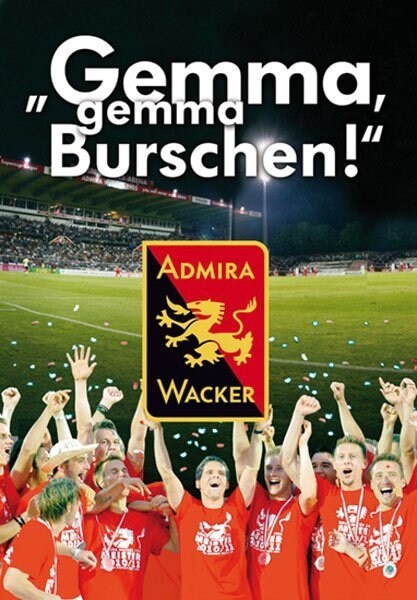 Gemma, gemma Burschen - Admira Wacker (Hardcover)