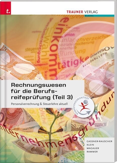 Rechnungswesen fur die Berufsreifeprufung - Personalverrechnung & Steuerlehre aktuell (Paperback)