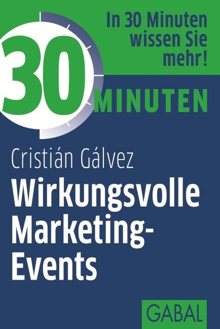 30 Minuten Wirkungsvolle Marketing-Events (Paperback)