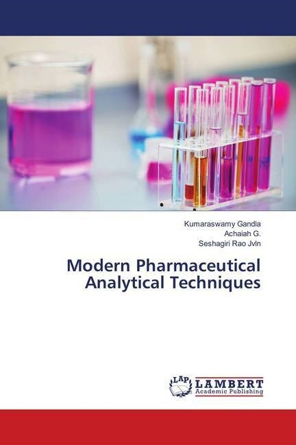 Modern Pharmaceutical Analytical Techniques (Paperback)