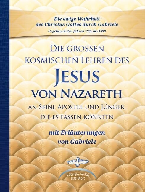 Die großen kosmischen Lehren des Jesus von Nazareth (Hardcover)