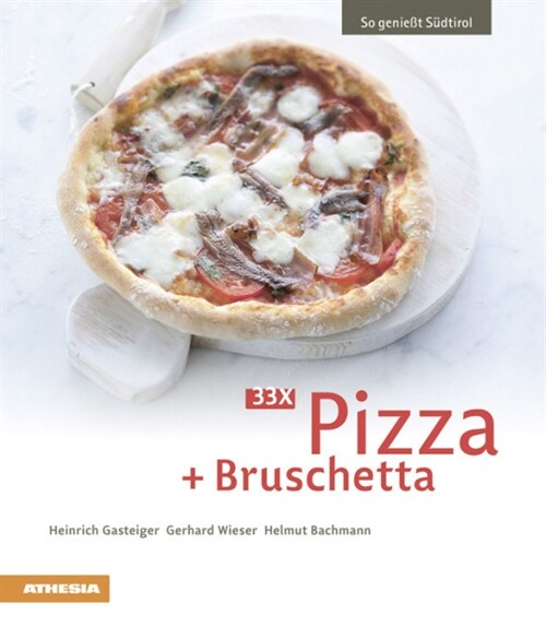 33 x Pizza + Bruschetta (Paperback)