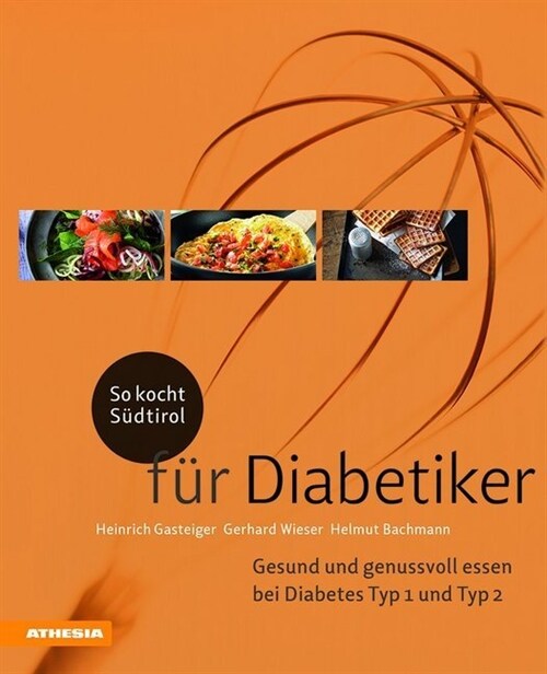 So kocht Sudtirol - fur Diabetiker (Hardcover)