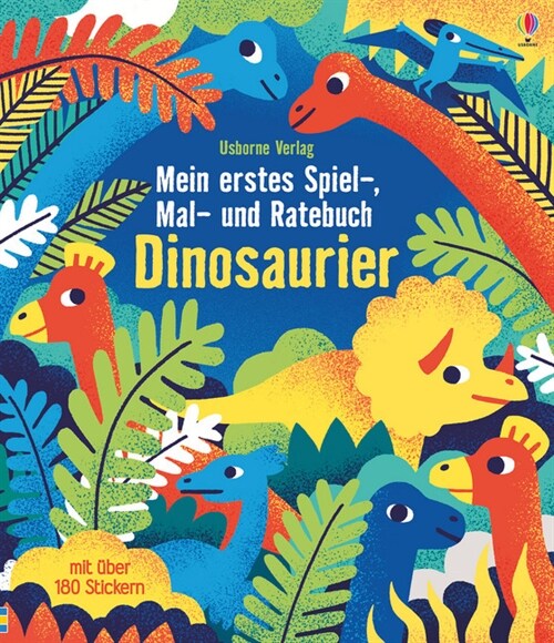 Mein erstes Spiel-, Mal- und Ratebuch: Dinosaurier (Paperback)