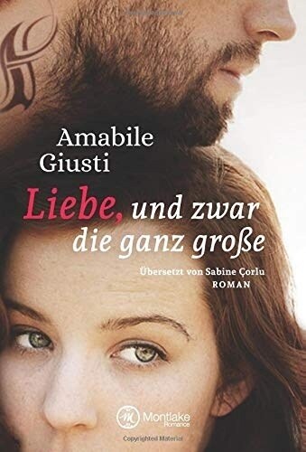 Liebe, und zwar die ganz große (Paperback)