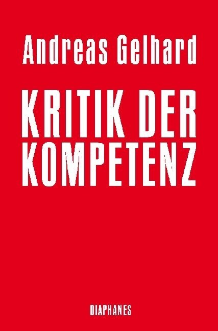 Kritik der Kompetenz (Paperback)