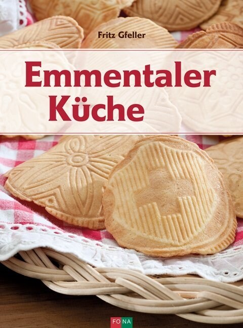 Emmentaler Kuche (Hardcover)