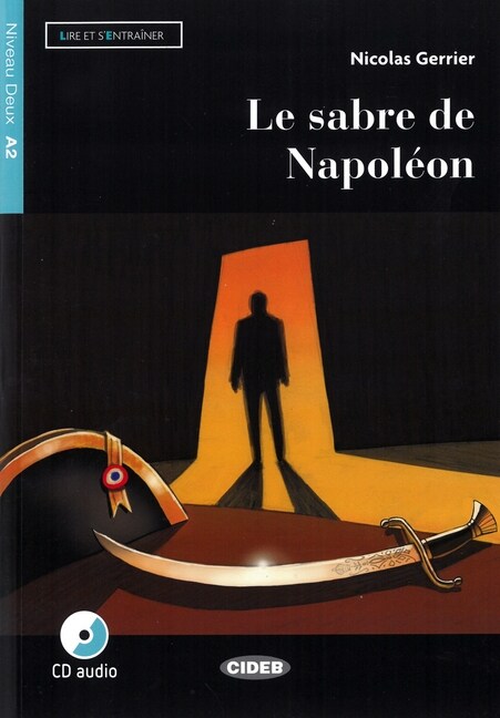 Le sabre de Napoleon, m. Audio-CD (Paperback)