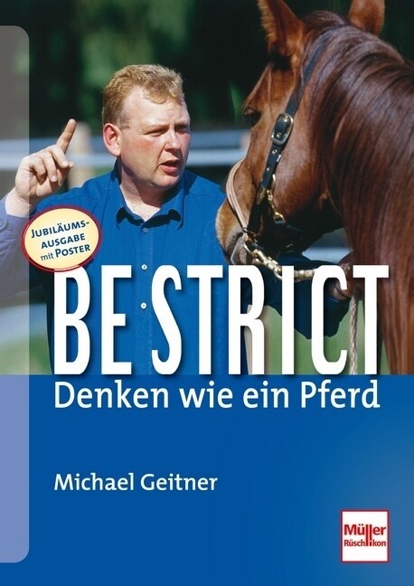 Be strict, Denken wie ein Pferd (Hardcover)