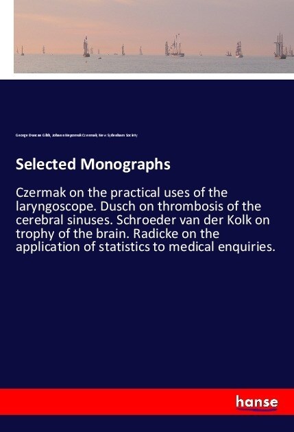 Selected Monographs (Paperback)