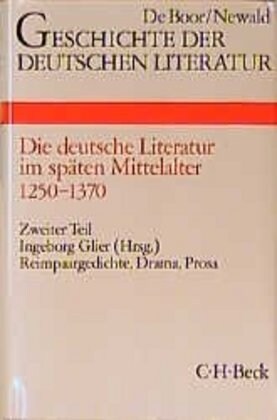 Die deutsche Literatur im spaten Mittelalter. Tl.2 (Hardcover)