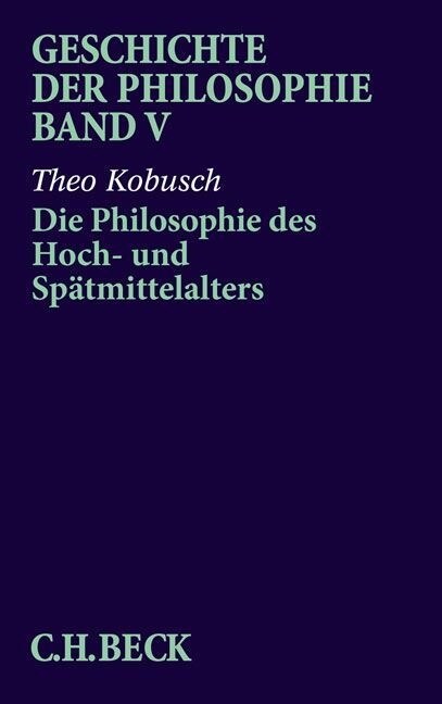 Die Philosophie des Hoch- und Spatmittelalters (Paperback)