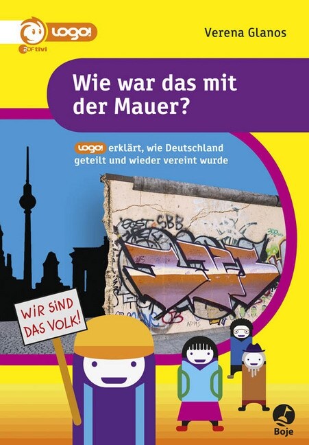 Wie war das mit der Mauer？ (Paperback)