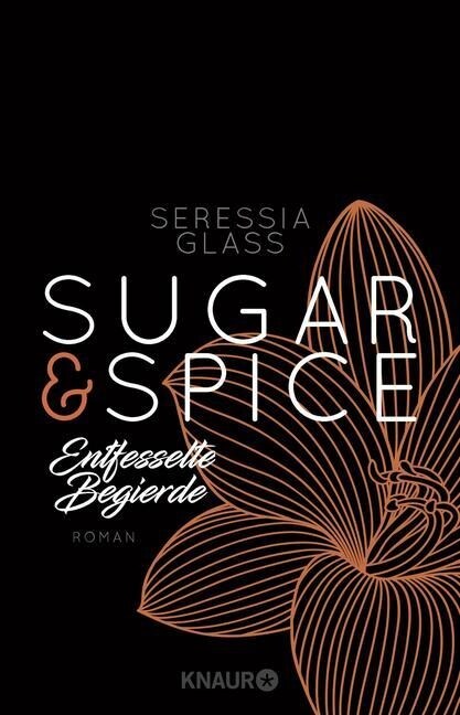 Sugar & Spice - Entfesselte Begierde (Paperback)