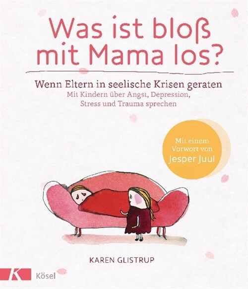 Was ist bloß mit Mama los？ (Hardcover)