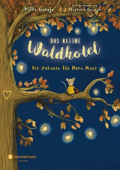 Das kleine Waldhotel - Ein Zuhause fur Mona Maus (Hardcover)