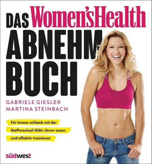 Das Womens Health Abnehm-Buch (Paperback)