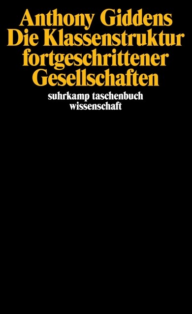 Die Klassenstruktur fortgeschrittener Gesellschaften (Paperback)