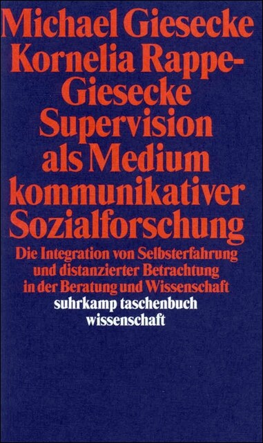 Supervision als Medium kommunikativer Sozialforschung (Paperback)