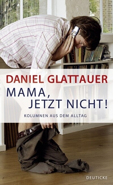 Mama, jetzt nicht! (Hardcover)