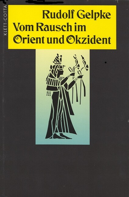 Vom Rausch im Orient und Okzident (Hardcover)