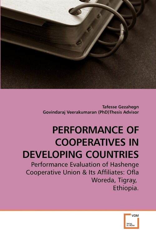 PERFORMANCE OF COOPERATIVES IN DEVELOPING COUNTRIES (Paperback)