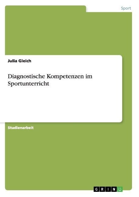 Diagnostische Kompetenzen im Sportunterricht (Paperback)