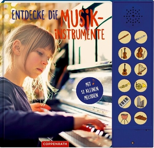 Entdecke die Musikinstrumente, mit Soundleiste mit 12 Sounds (Board Book)