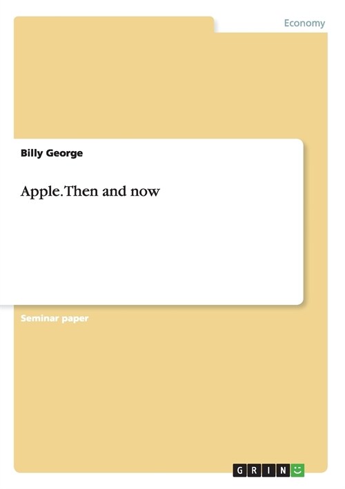Apple. Then and now (Paperback)