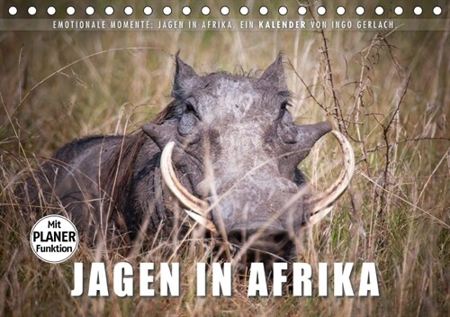 Emotionale Momente: Jagen in Afrika. (Tischkalender 2018 DIN A5 quer) Dieser erfolgreiche Kalender wurde dieses Jahr mit gleichen Bildern und aktualis (Calendar)