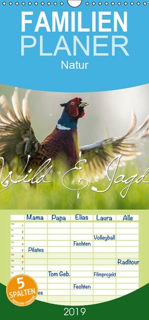 Emotionale Momente: Wild und Jagd. - Familienplaner hoch (Wandkalender 2019 , 21 cm x 45 cm, hoch) (Calendar)