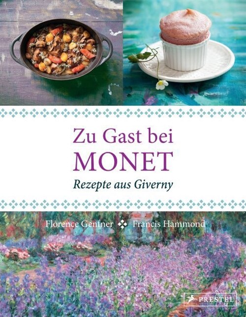 Zu Gast bei Monet (Hardcover)