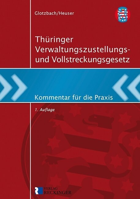 Thuringer Verwaltungszustellungs- und Vollstreckungsgesetz (Paperback)