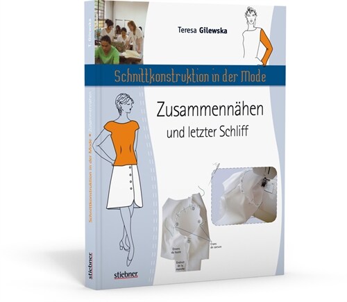 Schnittkonstruktion in der Mode - Zusammennahen und letzter Schliff (Paperback)