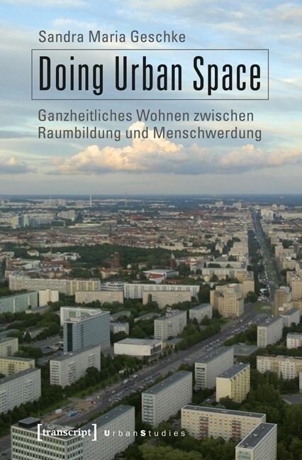 Doing Urban Space (Paperback)