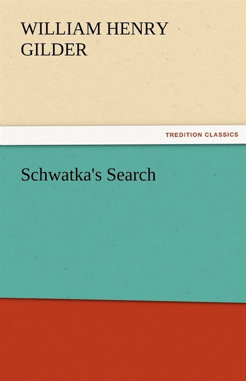 Schwatkas Search (Paperback)
