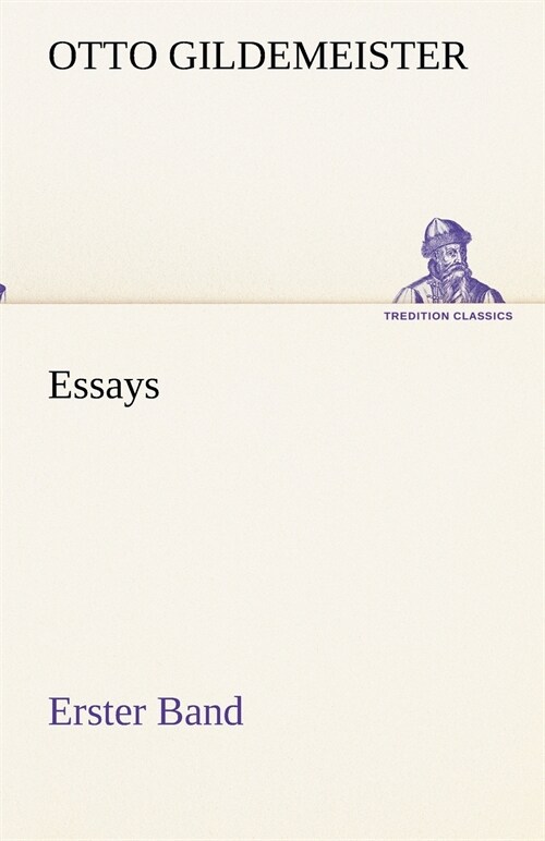 Essays - Erster Band (Paperback)