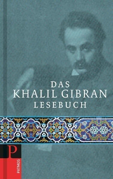 Das Khalil Gibran Lesebuch (Hardcover)