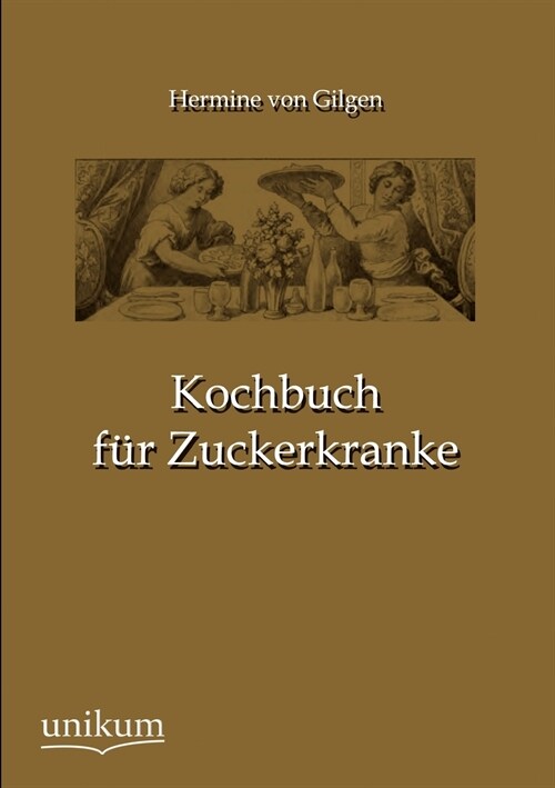 Kochbuch fur Zuckerkranke (Paperback)