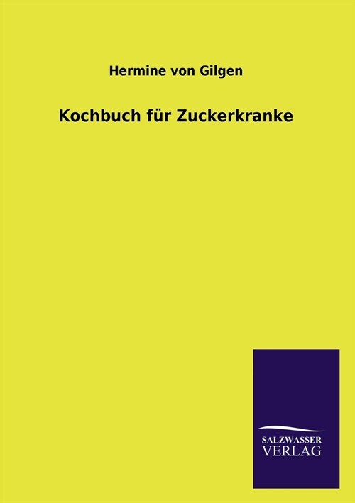 Kochbuch fur Zuckerkranke (Paperback)